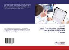 Copertina di New Technique to Estimate the Tumor Growth for Cancer