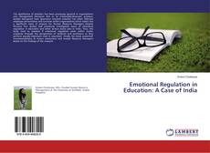 Buchcover von Emotional Regulation in Education: A Case of India