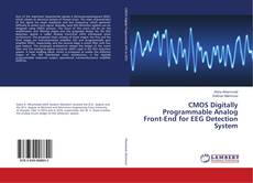 Buchcover von CMOS Digitally Programmable Analog Front-End for EEG Detection System