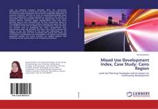 Copertina di Mixed Use Development Index, Case Study: Cairo Region