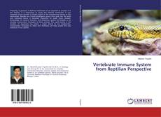 Copertina di Vertebrate Immune System from Reptilian Perspective