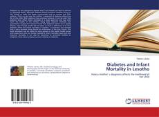 Buchcover von Diabetes and Infant Mortality in Lesotho