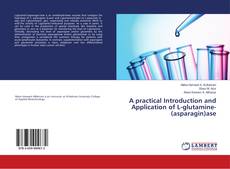 Buchcover von A practical Introduction and Application of L-glutamine-(asparagin)ase