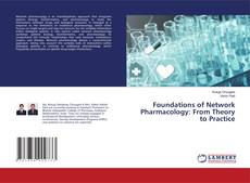 Portada del libro de Foundations of Network Pharmacology: From Theory to Practice