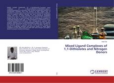 Buchcover von Mixed Ligand Complexes of 1,1-Dithiolates and Nitrogen Donors