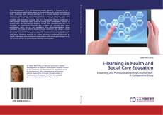 Capa do livro de E-learning in Health and Social Care Education 