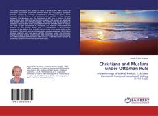 Copertina di Christians and Muslims under Ottoman Rule