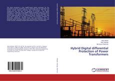 Capa do livro de Hybrid Digital differential Protection of Power Transformers 
