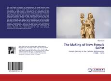 Buchcover von The Making of New Female Saints