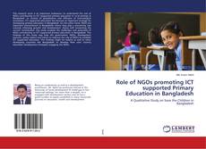 Copertina di Role of NGOs promoting ICT supported Primary Education in Bangladesh