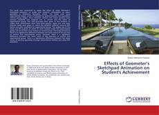 Copertina di Effects of Geometer’s Sketchpad Animation on Student's Achievement