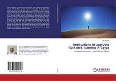 Buchcover von Implications of applying TQM on E-learning in Egypt