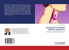 Bookcover of Congenital Chevalier Jackson syndrome
