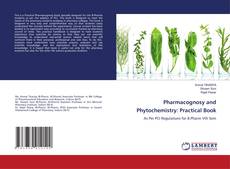 Pharmacognosy and Phytochemistry: Practical Book kitap kapağı