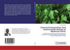 Buchcover von Chemical Composition And Antimicrobial Activity of Medicinal Plants