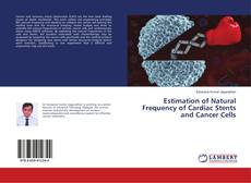 Buchcover von Estimation of Natural Frequency of Cardiac Stents and Cancer Cells