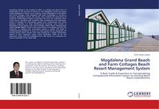 Buchcover von Magdalena Grand Beach and Farm Cottages Beach Resort Management System