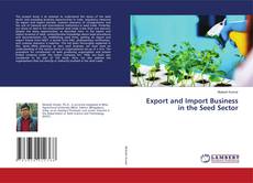 Couverture de Export and Import Business in the Seed Sector