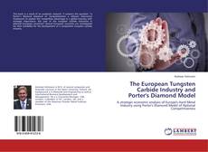 Buchcover von The European Tungsten Carbide Industry and Porter's Diamond Model