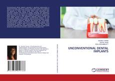 UNCONVENTIONAL DENTAL IMPLANTS kitap kapağı