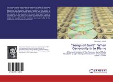 Buchcover von “Songs of Guilt”: When Generosity is to Blame
