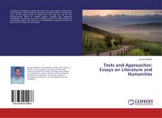 Copertina di Texts and Approaches: Essays on Literature and Humanities