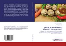 Buchcover von Herbal alternatives to diabetes management