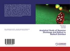 Buchcover von Analytical Study of Bayesian Shrinkage and Robust in Weibull Distribut