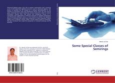 Buchcover von Some Special Classes of Semirings