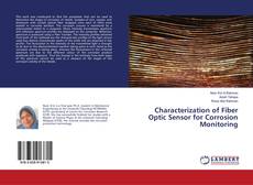 Buchcover von Characterization of Fiber Optic Sensor for Corrosion Monitoring