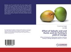 Buchcover von Effect of Salicylic acid and Humic acid on fruiting  yield of mango