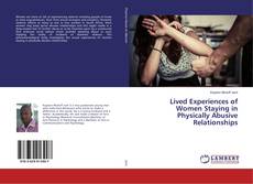 Copertina di Lived Experiences of Women Staying in Physically Abusive Relationships