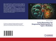 Portada del libro de Early Biomarkers for Diagnosing Nephropathy in Type 2 Diabetics