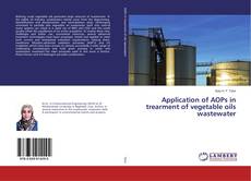 Buchcover von Application of AOPs in trearment of vegetable oils wastewater