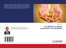 Buchcover von Tax Reform in Egypt potentials and obstacles