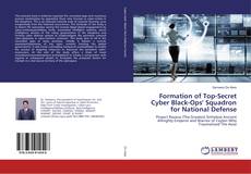 Buchcover von Formation of Top-Secret Cyber Black-Ops' Squadron for National Defense
