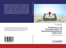 Copertina di Preparation and Characterization of Sputtered Molybdenum Oxide Films