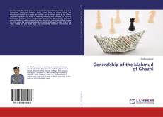 Copertina di Generalship of the Mahmud of Ghazni