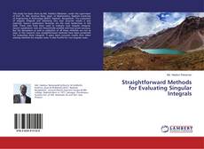 Copertina di Straightforward Methods for Evaluating Singular Integrals