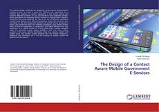 Buchcover von The Design of a Context Aware Mobile Government E-Services