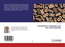Copertina di Variability in language use: the role of gender