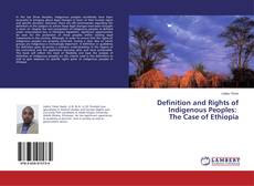Buchcover von Definition and Rights of Indigenous Peoples: The Case of Ethiopia