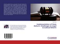 Buchcover von Implementation of State Reform: Challenges to Legal  Judicial Reform