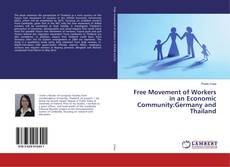 Buchcover von Free Movement of Workers in an Economic Community:Germany and Thailand