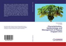 Copertina di Characterization, Epidemiology and Management of Papaya ringspot virus