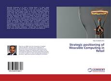 Buchcover von Strategic positioning of Wearable Computing in Retail