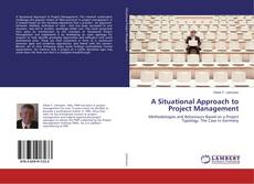 Buchcover von A Situational Approach to Project Management