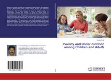 Buchcover von Poverty and Under nutrition among Children and Adults