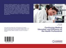 Buchcover von Continuing Medical Education and Efficiency of the Health Professional