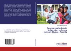 Buchcover von Approaches by Public Universities in Kenya towards Student-Parents